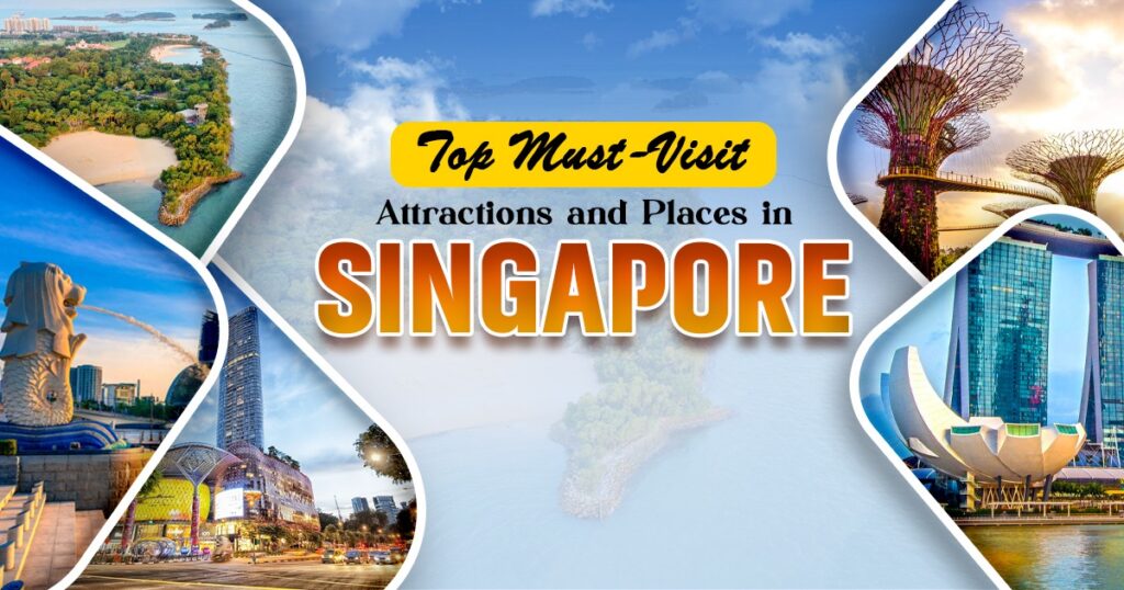 top-must-visit-place-singapore