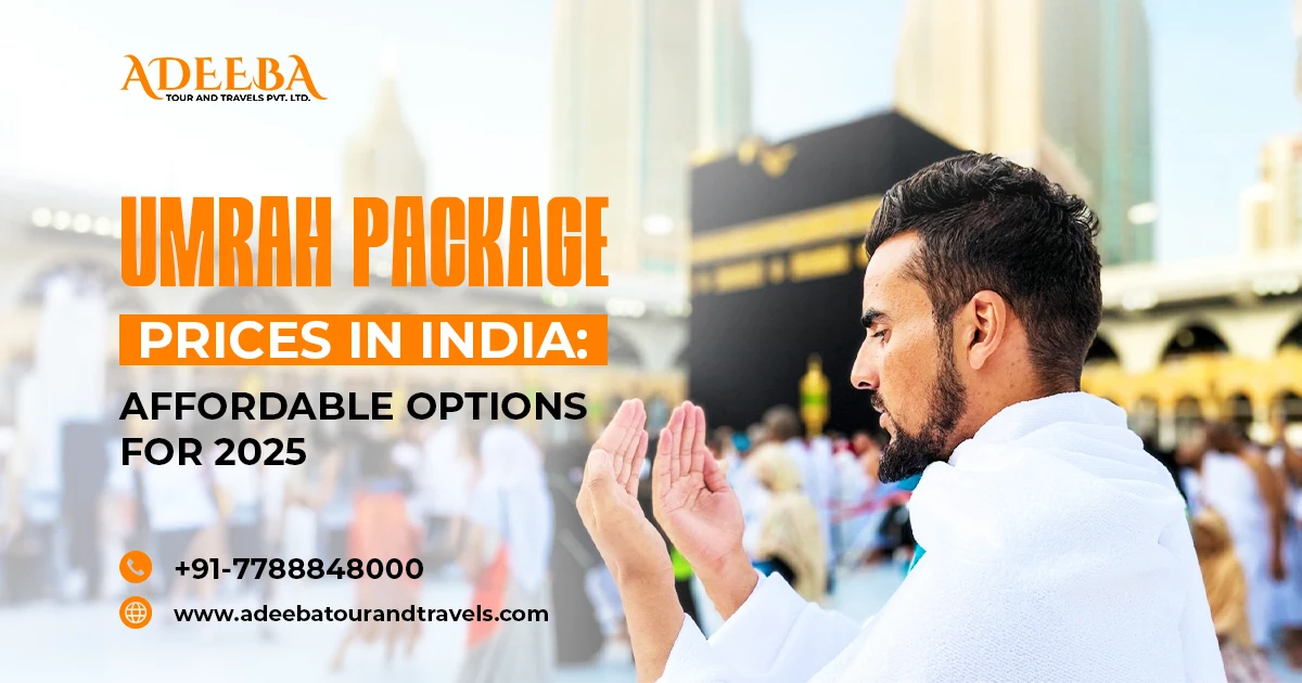 Umrah Package Price India for family