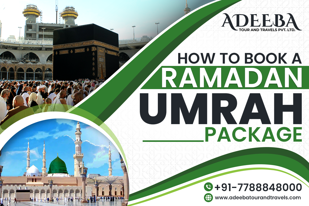 How to Book Ramadan Umrah Package