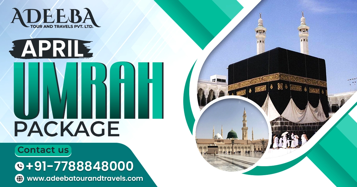 April Umrah Package