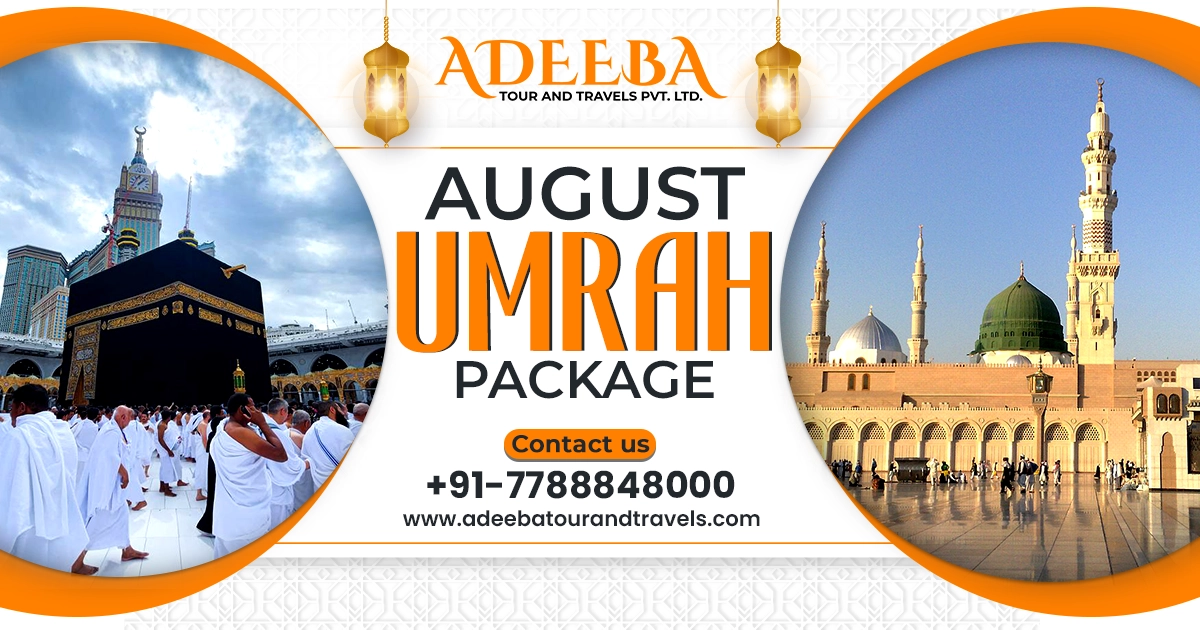 August Umrah Package