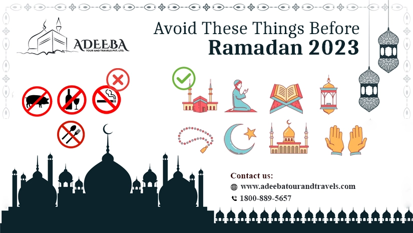 Avoid These Things Before Ramadan 2023