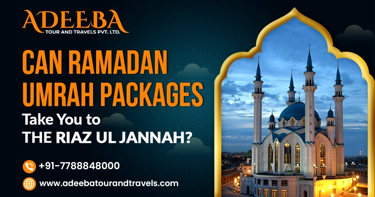 Can Ramadan Umrah Packages Take You To The Riaz Ul Jannah Website Blog 1