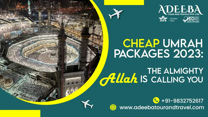 Cheap Umrah Packages 2023