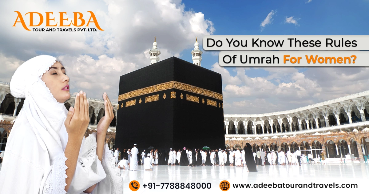 Do You Know These Rules Of Umrah For Women (1)