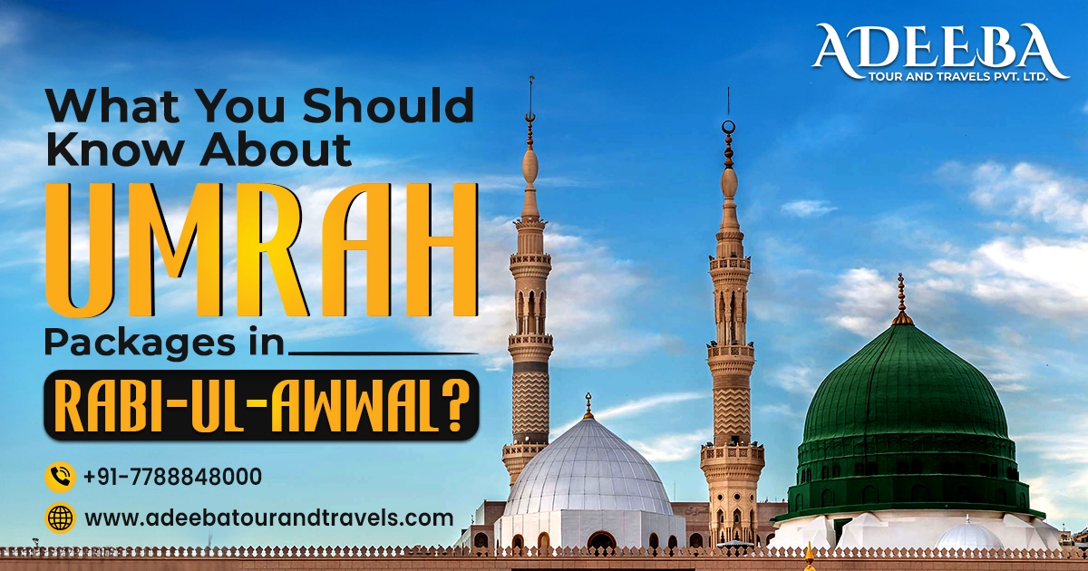 Umrah Packages In Rabi Ul Awwal