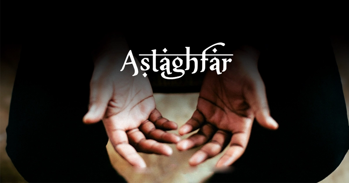 What Does Allah Say About Astaghfar